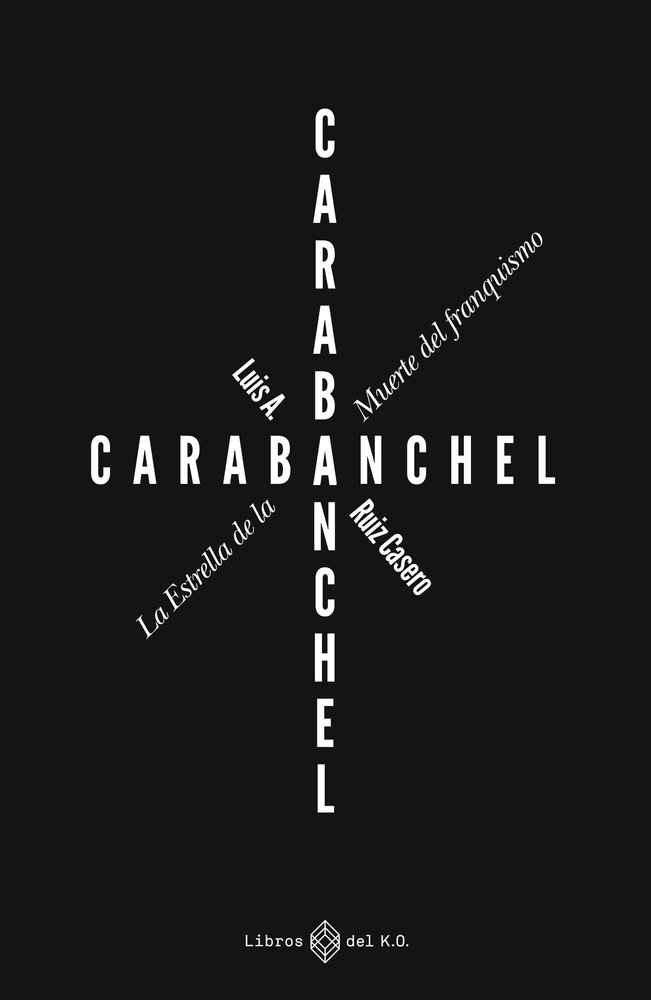 Carabanchel. La Estrella de la Muerte del franquismo. 